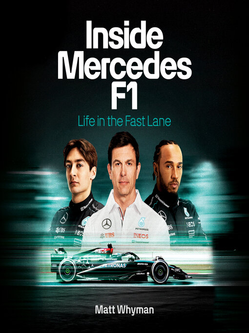 Title details for Inside Mercedes F1 by Matt Whyman - Wait list
